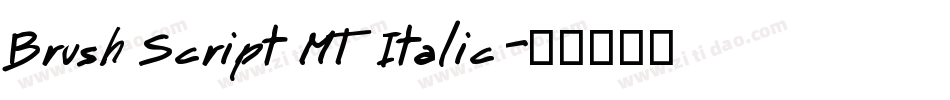 Brush Script MT Italic字体转换